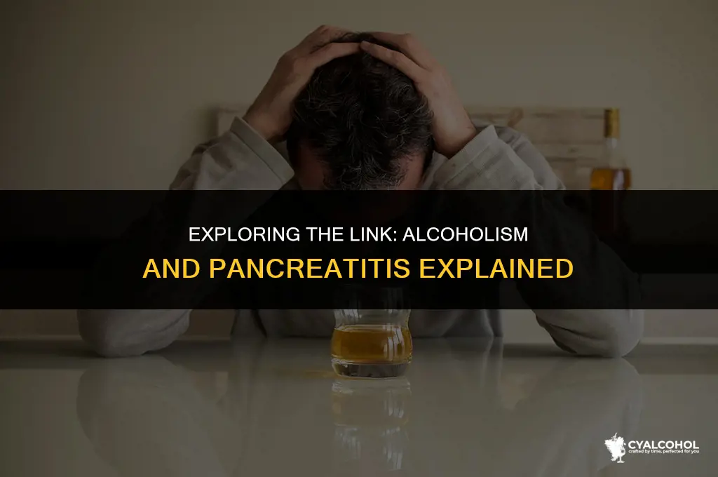 does alcoholism lead to pancreatitis