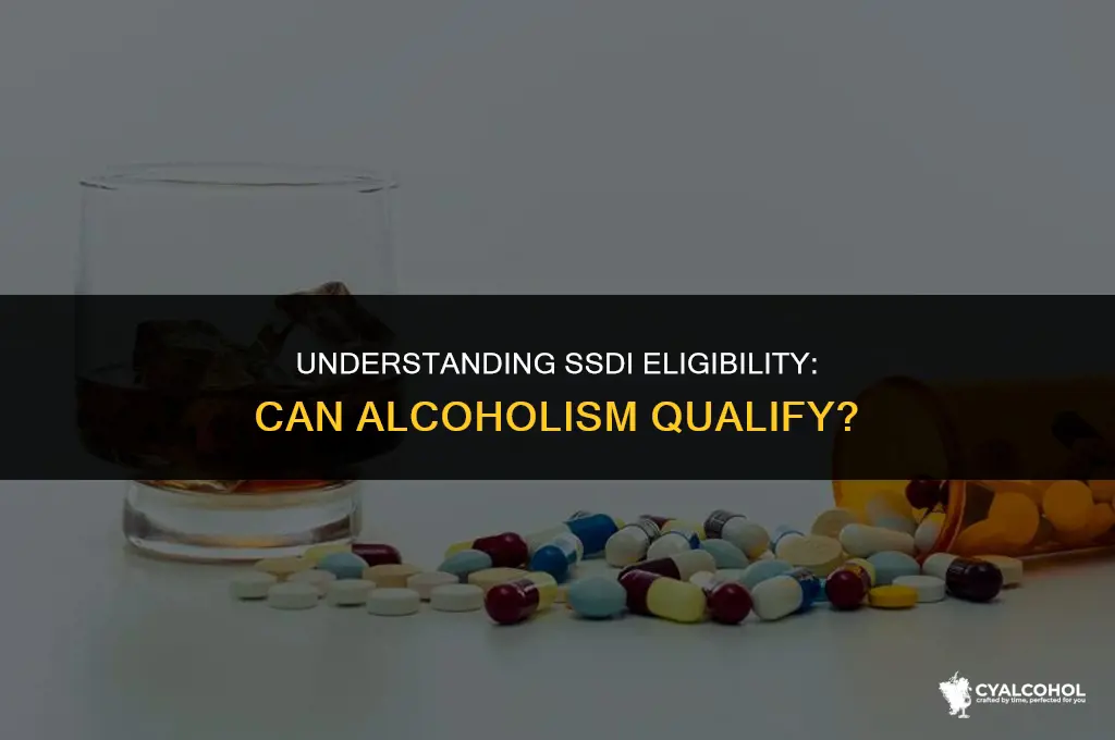 does alcoholism qualify for ssdi