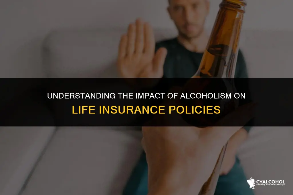 does alcoholism void life insurance