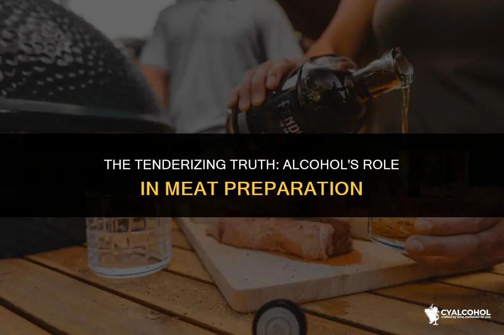 does all alcohol tenderize meat