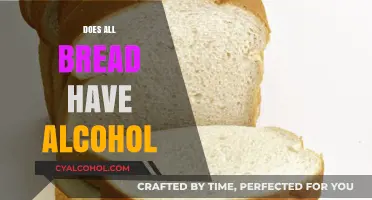Unveiling the Truth: Alcohol Content in Bread Explained