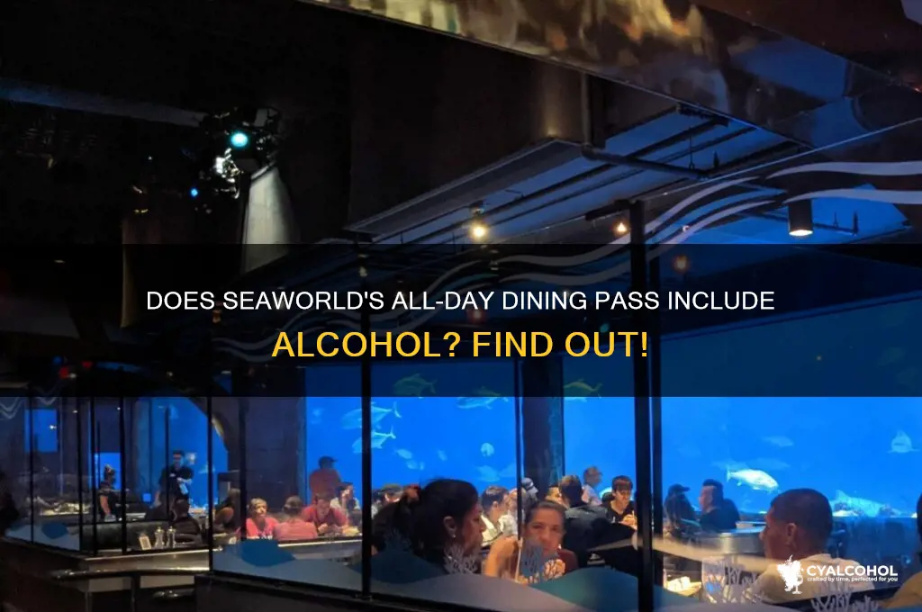 does all day dining at seaworld include alcohol