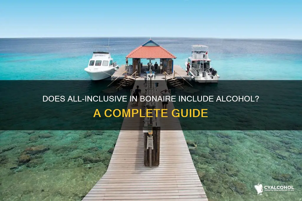 does all inclusive include alcohol bonaire