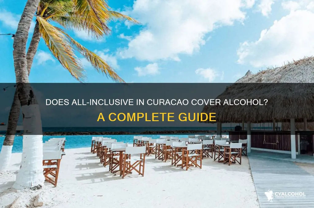 does all inclusive include alcohol curacao