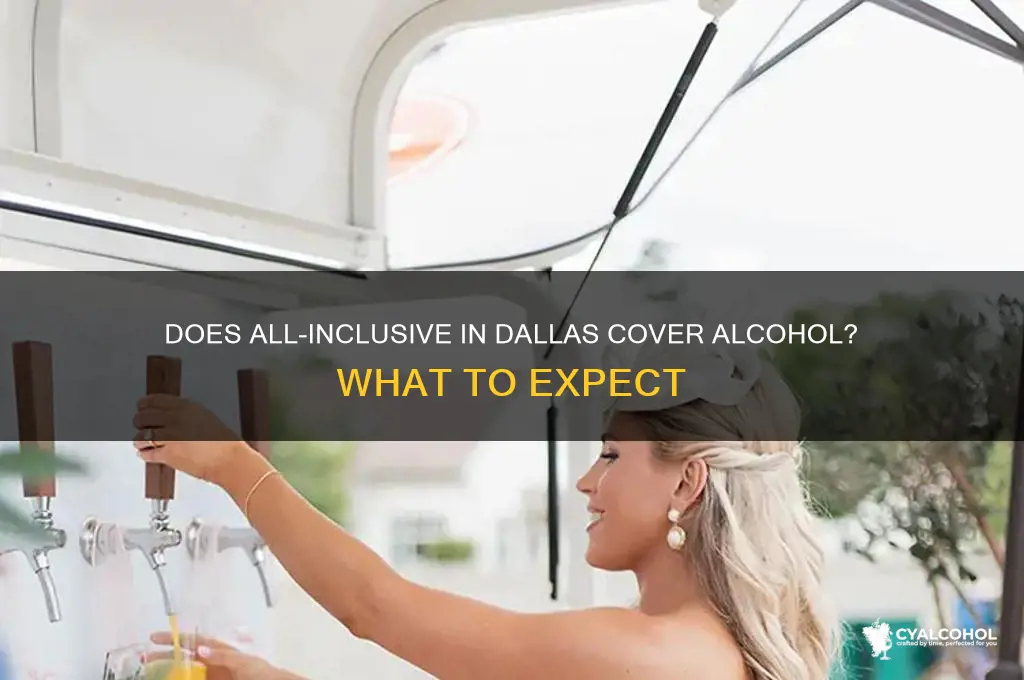 does all inclusive include alcohol dallas
