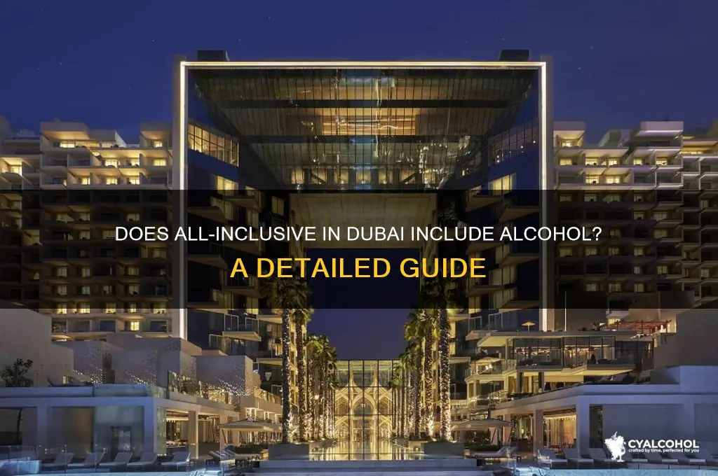 does all inclusive include alcohol dubai