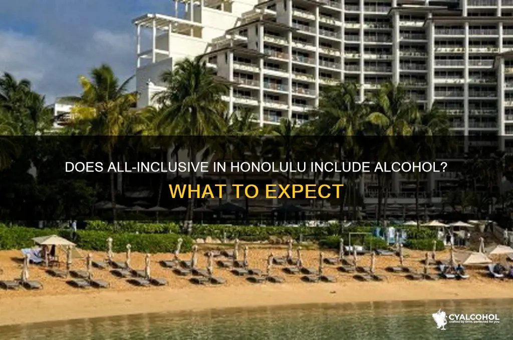 does all inclusive include alcohol honolulu