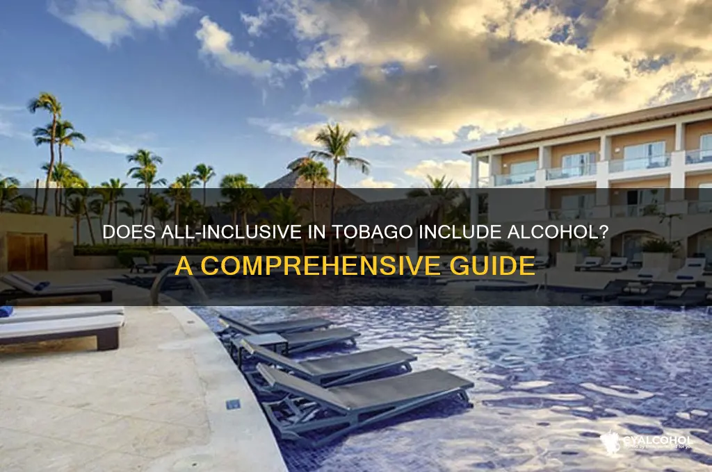 does all inclusive include alcohol tobago