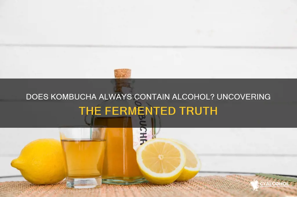 does all kombucha have alcohol