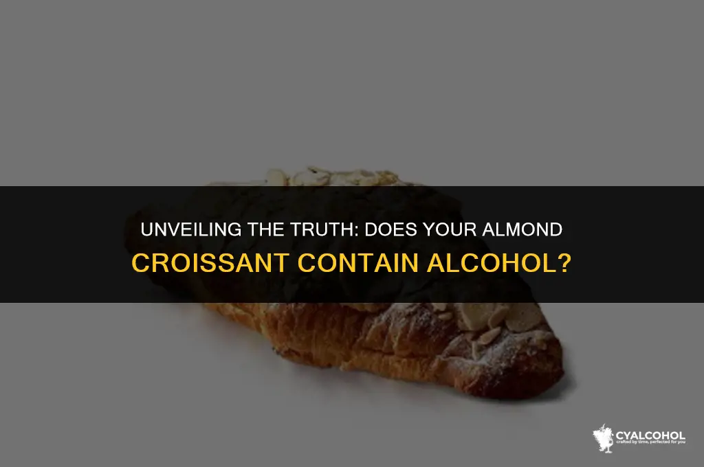 does almond croissant have alcohol