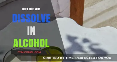 Aloe Vera and Alcohol: Does It Dissolve? A Detailed Analysis