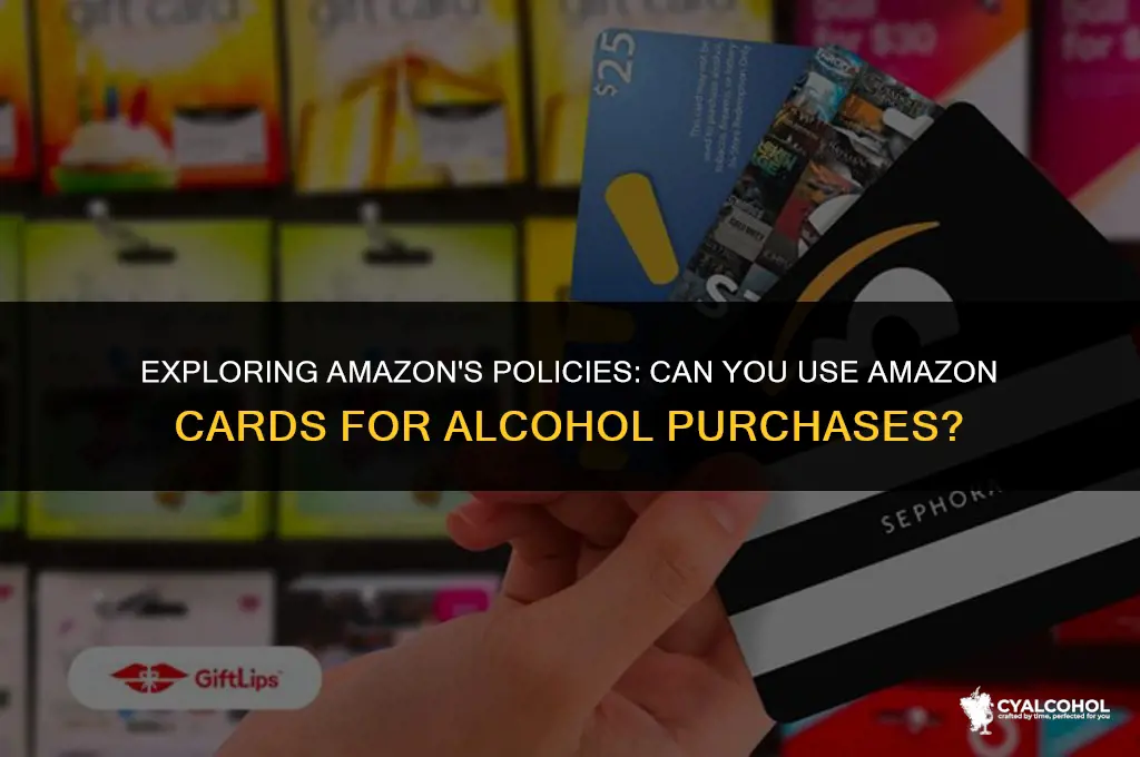 does amazon card for alcohol