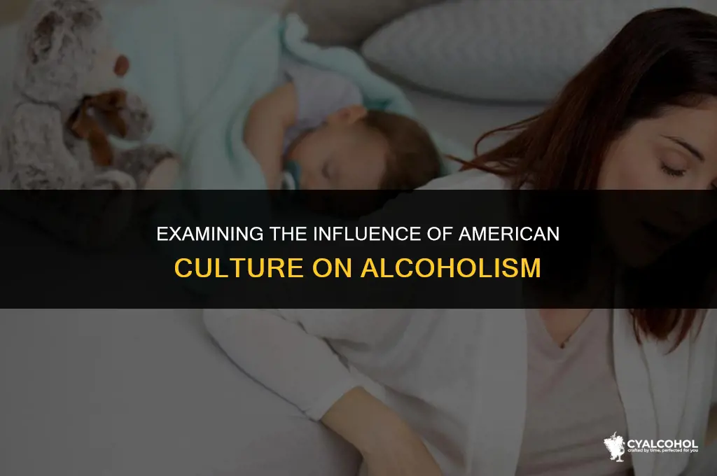 does american culture promote alcoholism