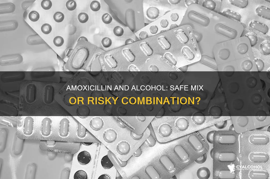 does amoxicillin still work with alcohol