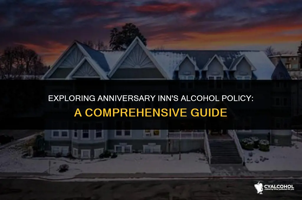 does anniversary inn allow alcohol
