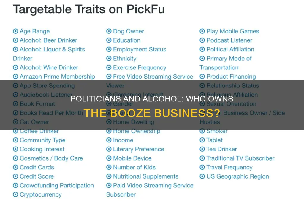 does any politicians own alcohol companies