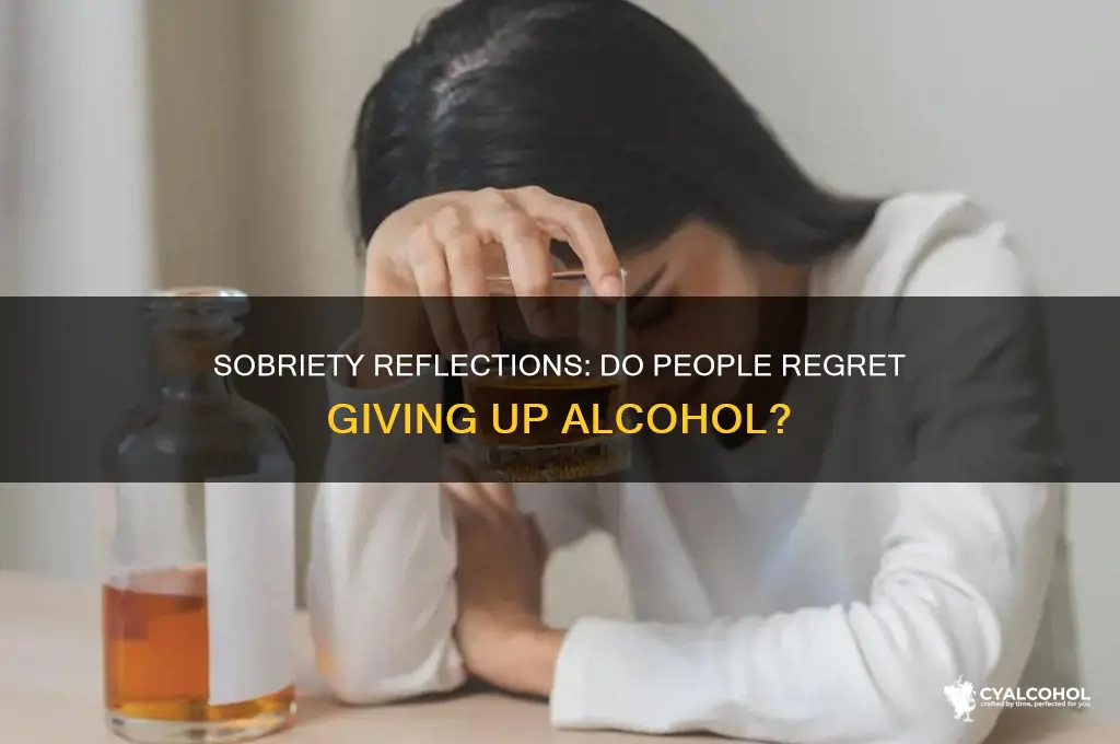 does anyone regret giving up alcohol