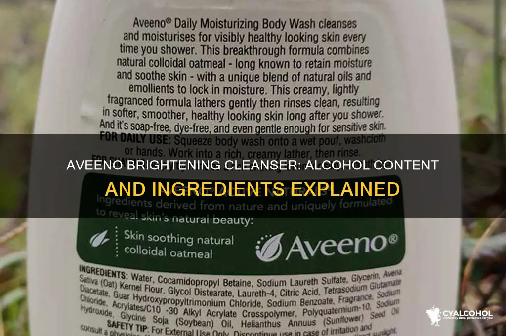 does aveeno brightening cleanser have alcohol