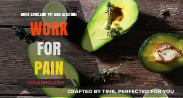 Avocado Pit and Alcohol: Natural Pain Relief or Myth?