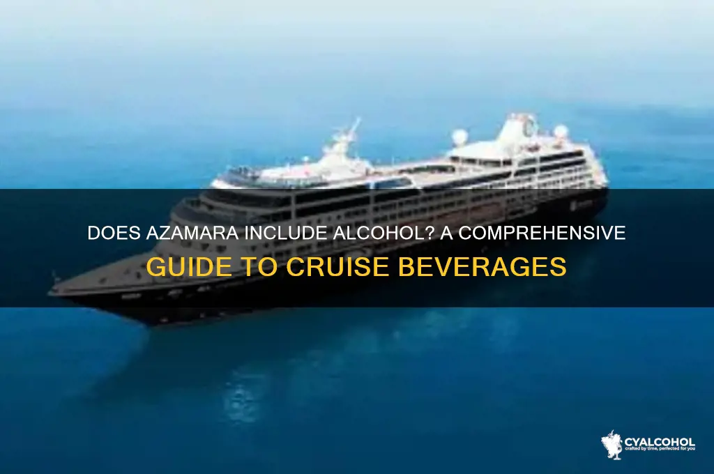 does azamara include alcohol