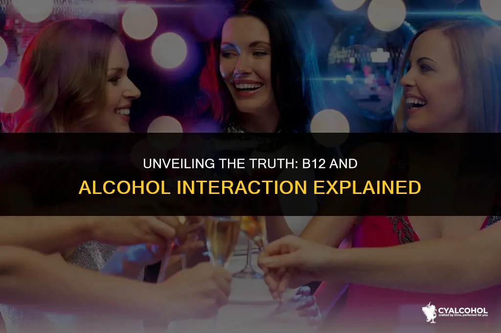 does b12 interact with alcohol