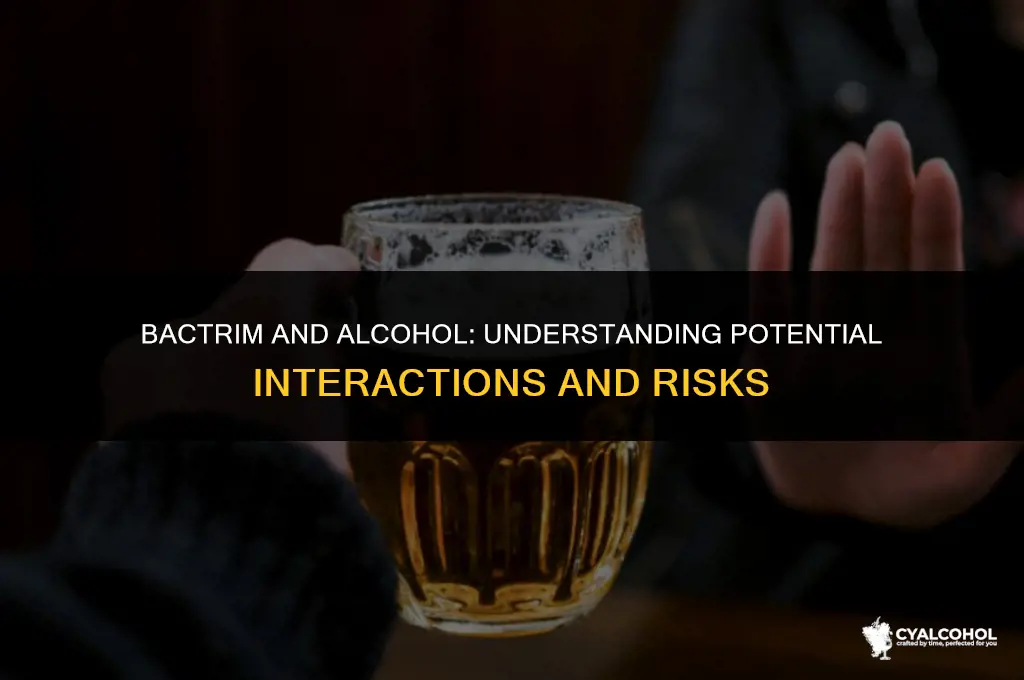 does bactrim interact with alcohol