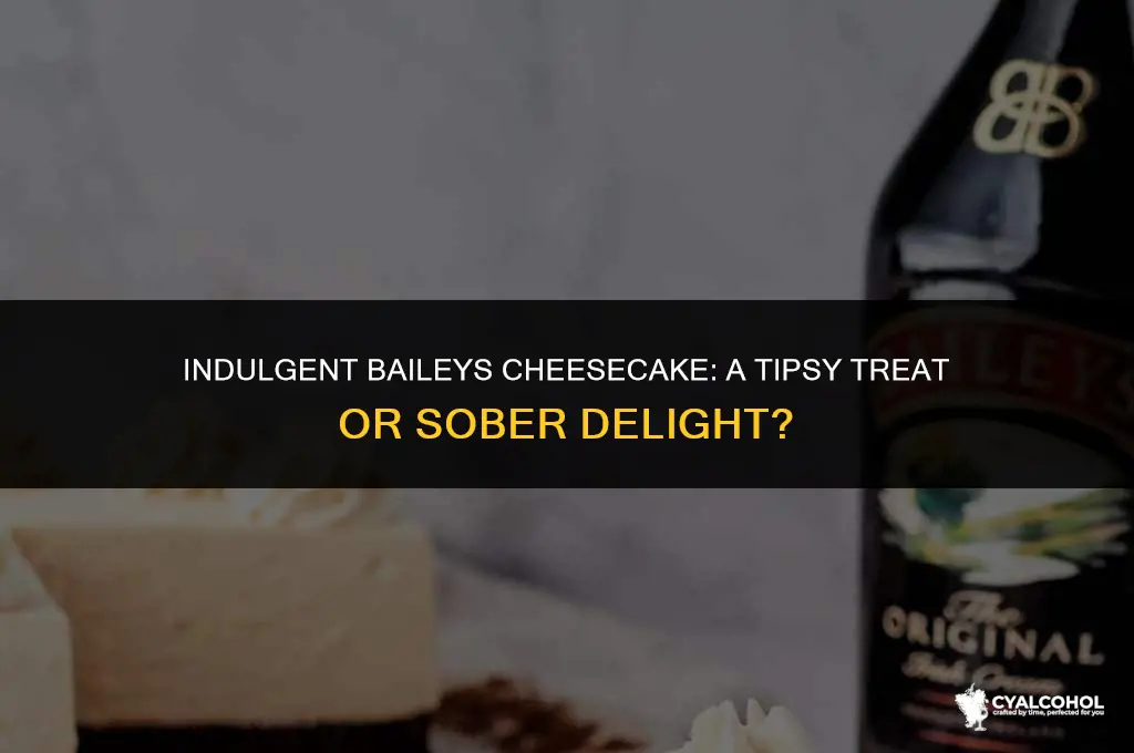 does baileys cheesecake have alcohol