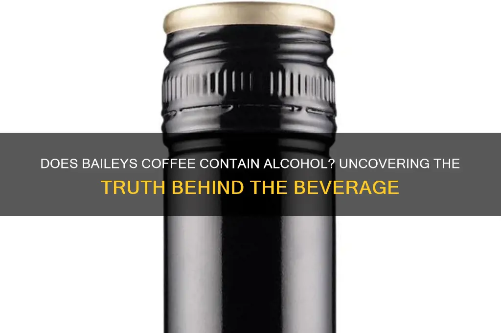 does baileys coffee have alcohol