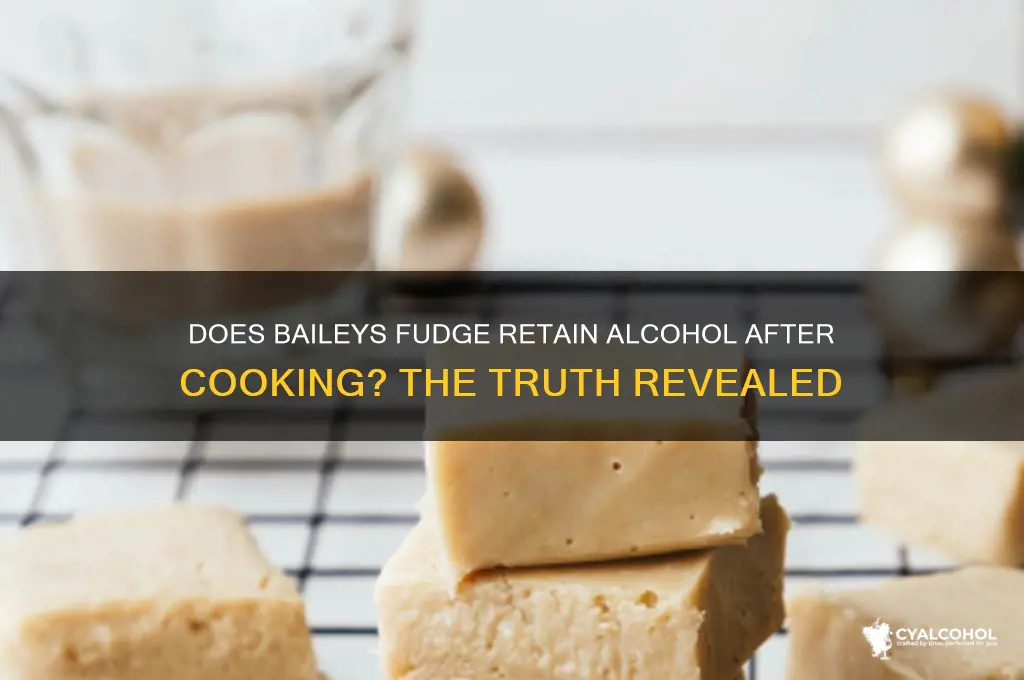 does baileys fudge alcohol cook out