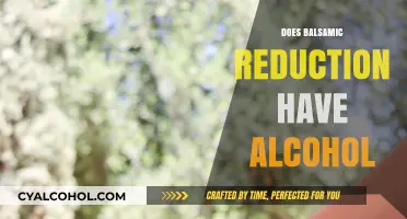 Exploring the Alcohol Content in Balsamic Reduction: A Culinary Insight