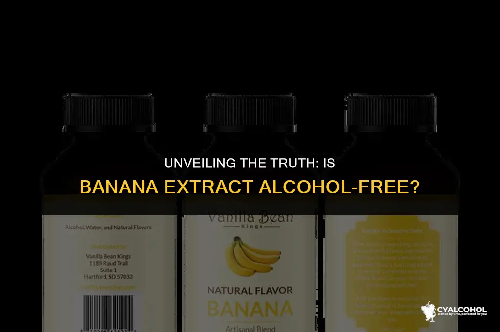 does banana extract have alcohol