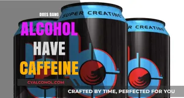 Exploring the Ingredients: Does Bang Alcohol Contain Caffeine?