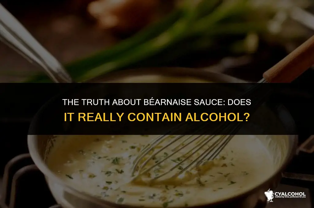 does bearnaise sauce have alcohol