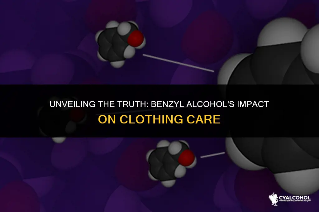 does benzyl alcohol bleach clothes