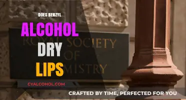 Does Benzyl Alcohol Dry Lips: A Comprehensive Guide to Lip Care
