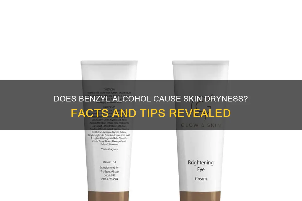 does benzyl alcohol dry your skin