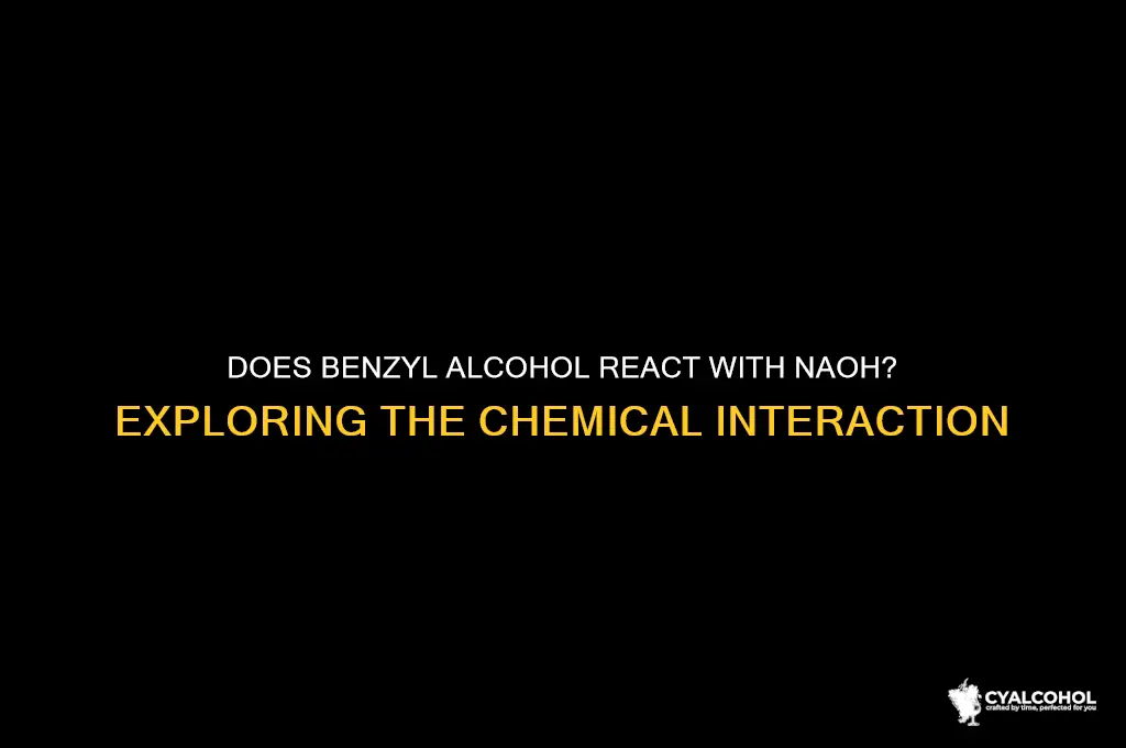 does benzyl alcohol react with naoh