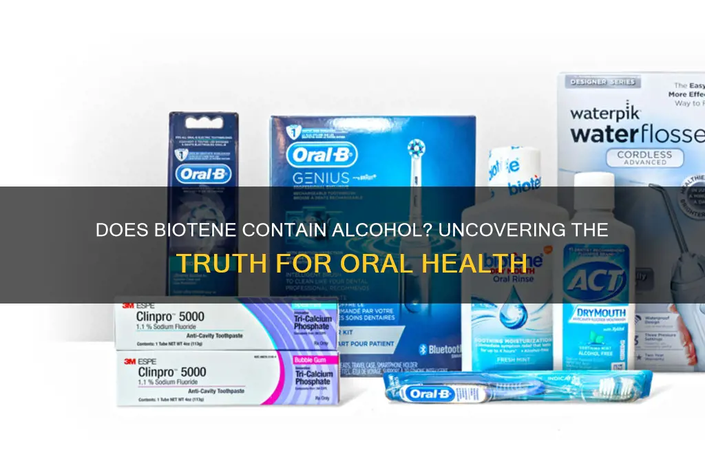 does biotene have alcohol