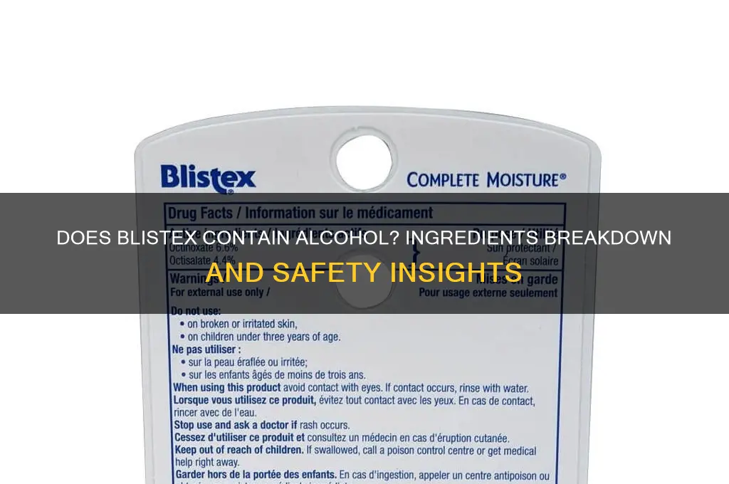 does blistex have alcohol in it