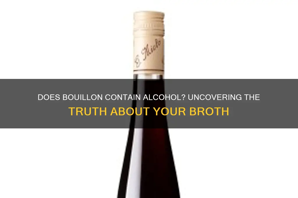 does boullion have alcohol in it