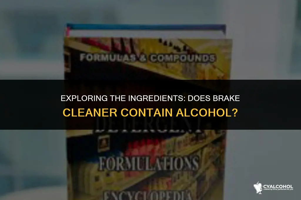 does brake cleaner have alcohol