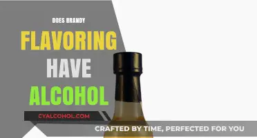 Unveiling the Truth: Does Brandy Flavoring Contain Alcohol?