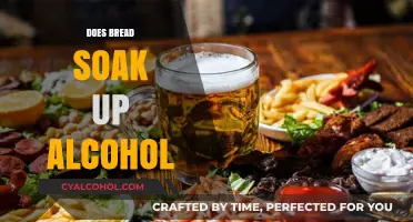 Can Bread Absorb Alcohol? Debunking the Myth and Facts