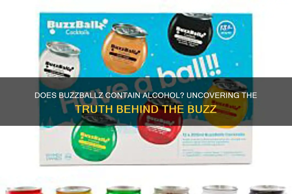 does buzzballz have alcohol in it