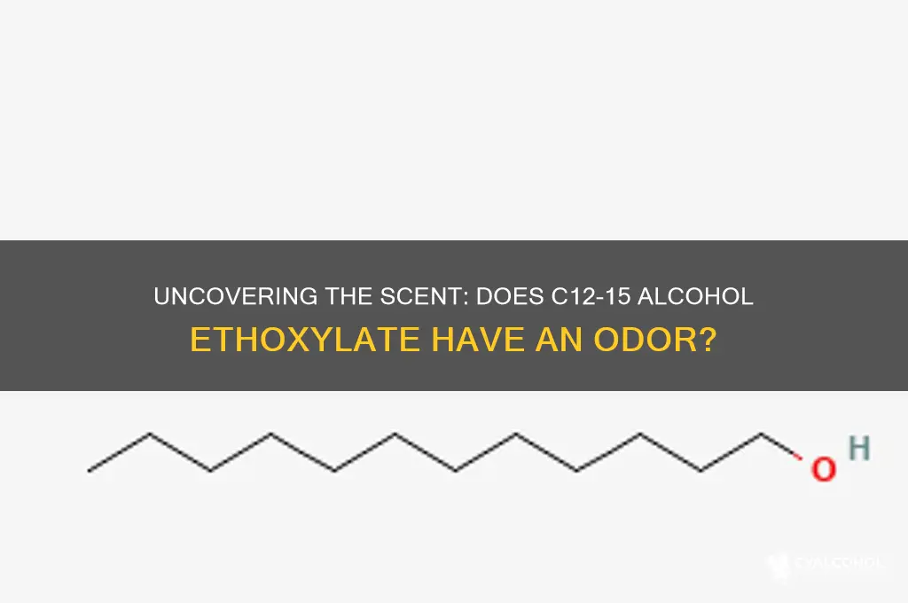 does c12-15 alcohol ethoxylate have an odor