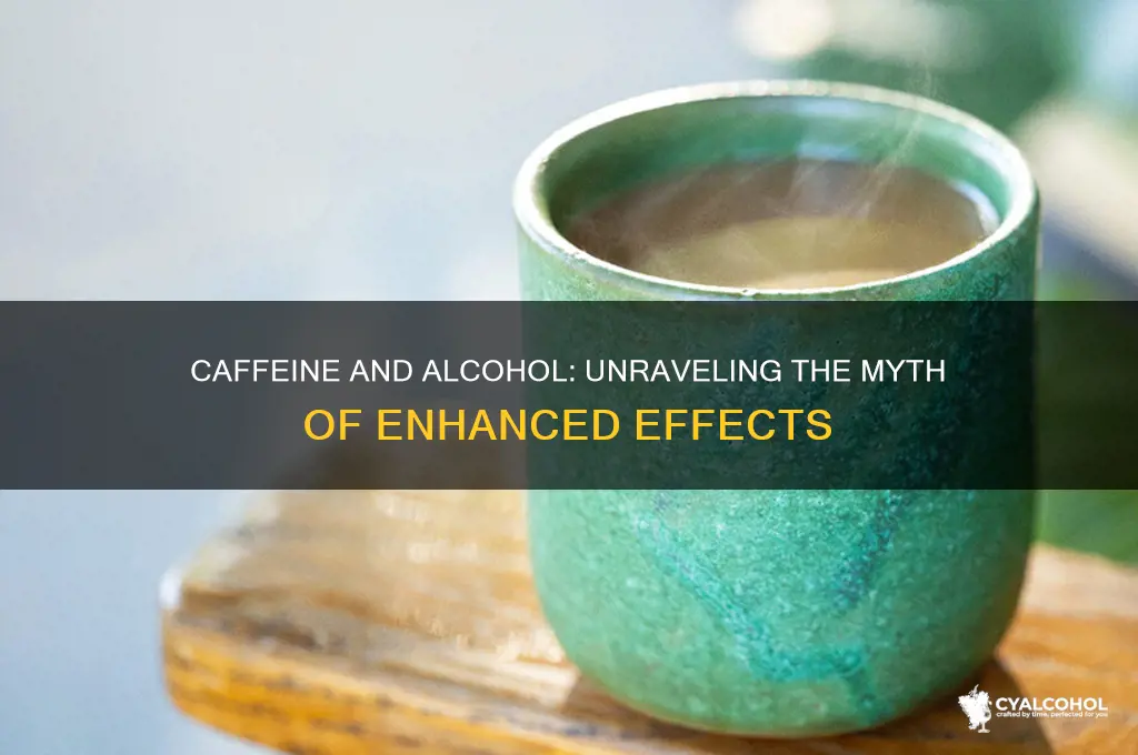 does caffeine enhance alcohol