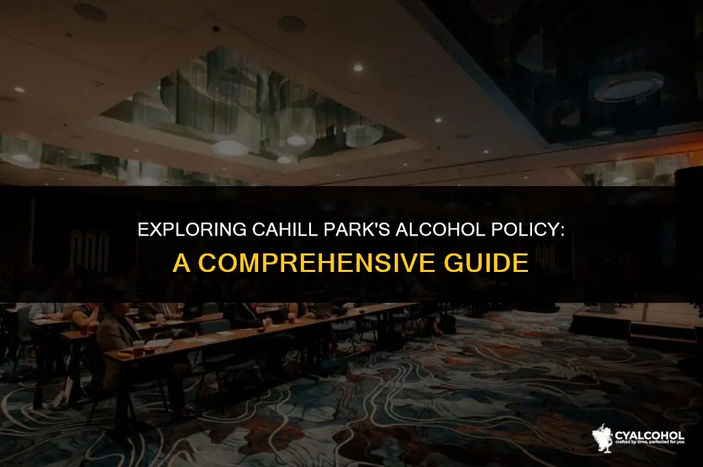 does cahill park allow alcohol