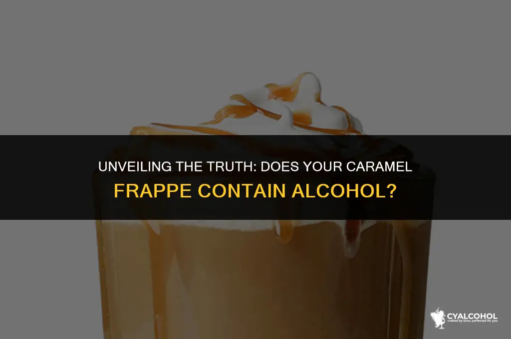 does caramel frappe have alcohol