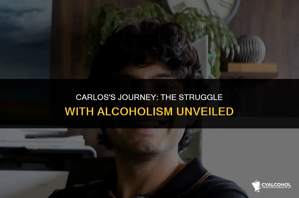 does carlos become an alcoholic