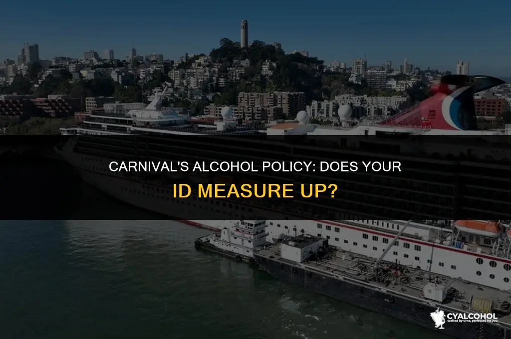 does carnival id for alcohol